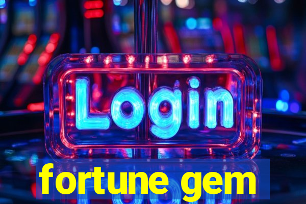 fortune gem